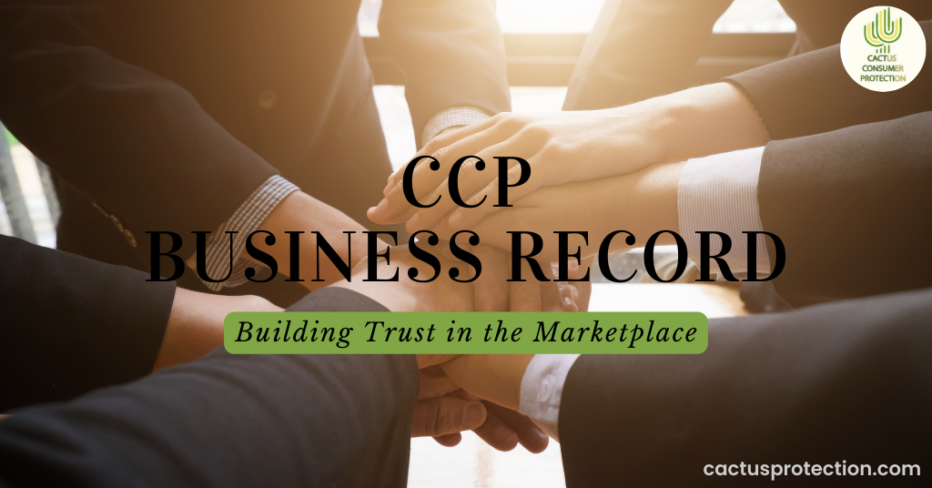 CCP Business Record: Building Trust in the Marketplace