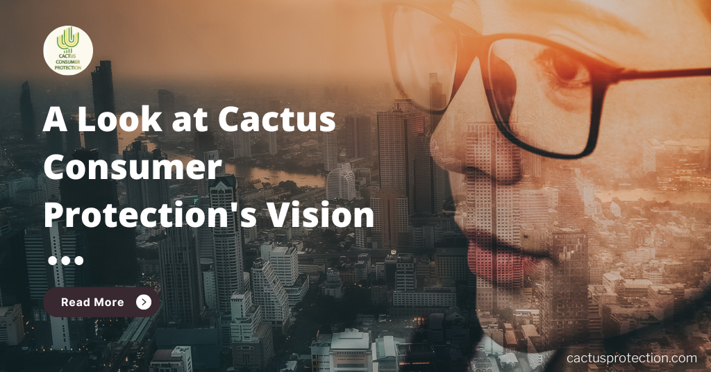 The Evolving Role of Consumer Protection in 2024: A Look at Cactus Consumer Protection’s Vision