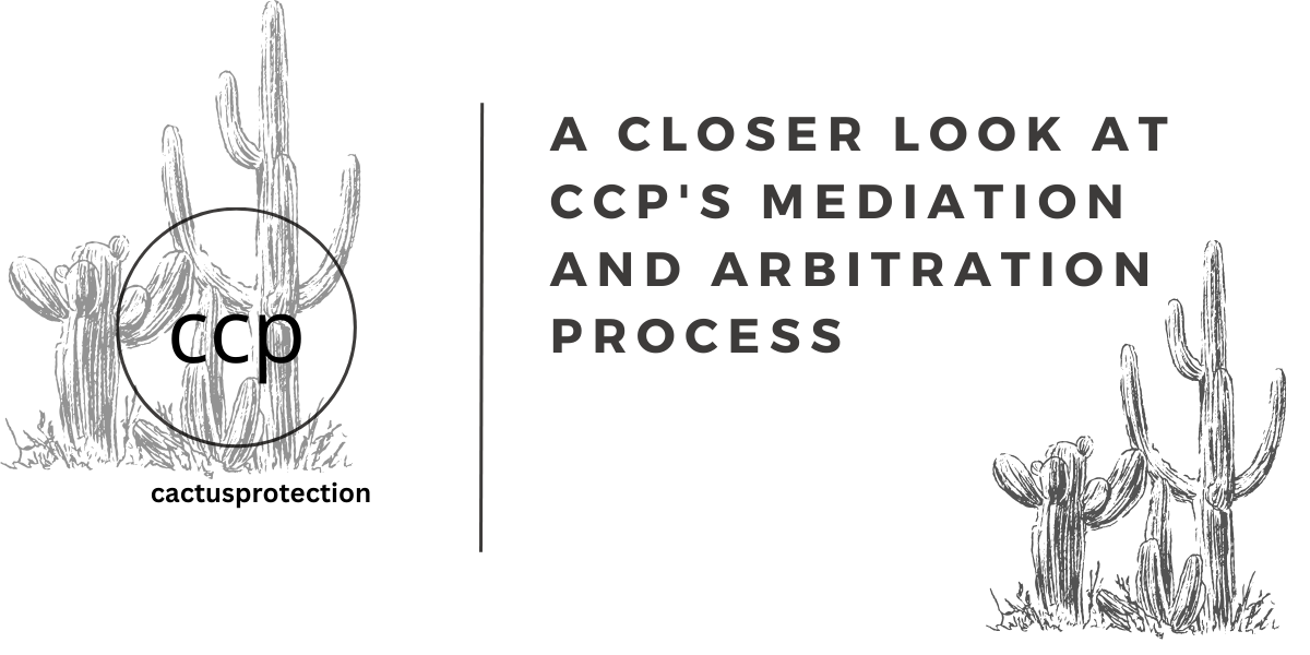 A Closer Look at CCP’s Mediation and Arbitration Process